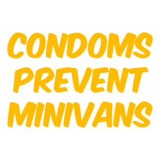 Condoms Prevent Minivans Decal (Yellow)